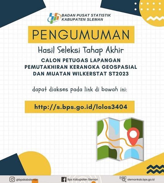 Pengumuman Final Calon Petugas Lapangan Pemutakhiran Kerangka Geospasial dan Muatan Wilkerstat 2023